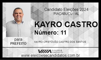 Candidato KAYRO CASTRO 2024 - PIAÇABUÇU - Eleições