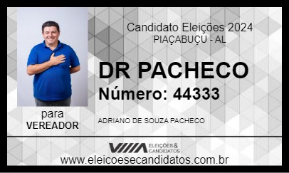 Candidato DR. PACHECO FILHO 2024 - PIAÇABUÇU - Eleições