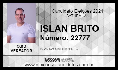 Candidato ISLAN BRITO 2024 - SATUBA - Eleições