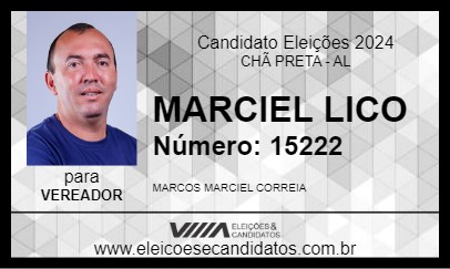 Candidato MARCIEL LICO 2024 - CHÃ PRETA - Eleições