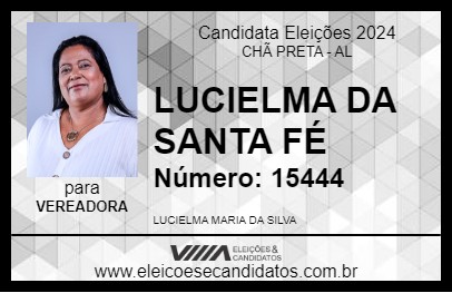 Candidato LUCIELMA DA SANTA FÉ 2024 - CHÃ PRETA - Eleições