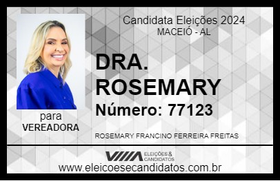 Candidato DRA. ROSEMARY 2024 - MACEIÓ - Eleições