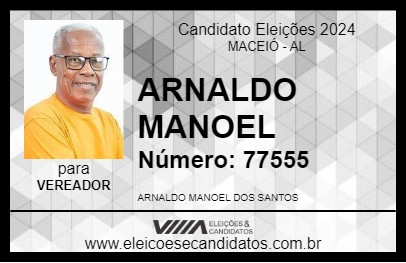 Candidato ARNALDO MANOEL 2024 - MACEIÓ - Eleições