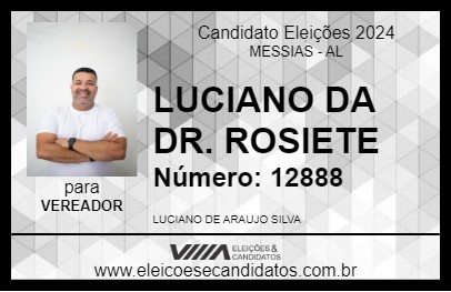 Candidato LUCIANO DA ROSIETE 2024 - MESSIAS - Eleições