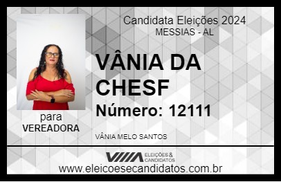 Candidato VÂNIA DA CHESF 2024 - MESSIAS - Eleições