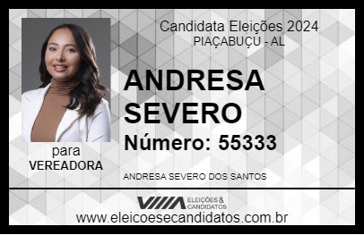 Candidato ANDRESA SEVERO 2024 - PIAÇABUÇU - Eleições