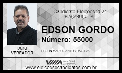 Candidato EDSON GORDO 2024 - PIAÇABUÇU - Eleições