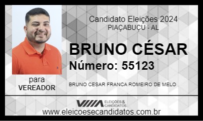 Candidato BRUNO CÉSAR 2024 - PIAÇABUÇU - Eleições