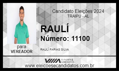 Candidato RAULÍ FARIAS 2024 - TRAIPU - Eleições