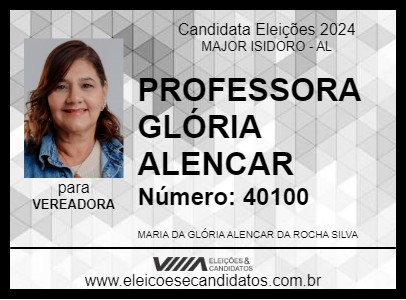 Candidato PROFESSORA GLÓRIA ALENCAR 2024 - MAJOR ISIDORO - Eleições