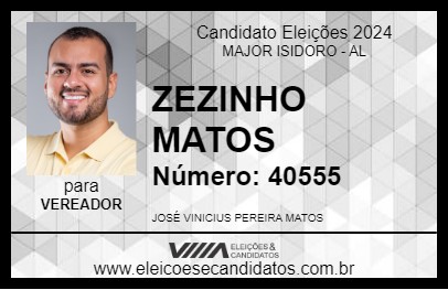 Candidato ZEZINHO MATOS 2024 - MAJOR ISIDORO - Eleições