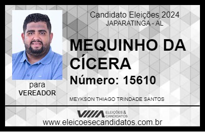 Candidato MEQUINHO DA CÍCERA 2024 - JAPARATINGA - Eleições