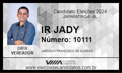 Candidato IR JADY 2024 - JAPARATINGA - Eleições