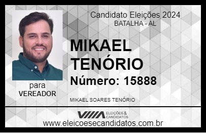 Candidato MIKAEL TENÓRIO 2024 - BATALHA - Eleições