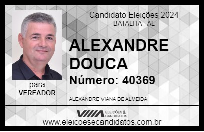 Candidato ALEXANDRE DOUCA 2024 - BATALHA - Eleições