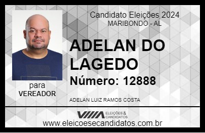 Candidato ADELAN DO LAGEDO 2024 - MARIBONDO - Eleições