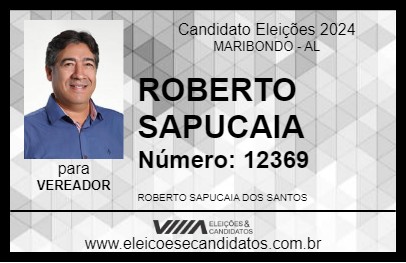 Candidato ROBERTO SAPUCAIA 2024 - MARIBONDO - Eleições