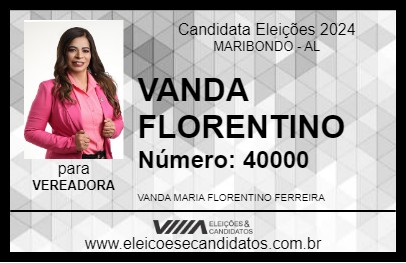 Candidato VANDA FLORENTINO 2024 - MARIBONDO - Eleições