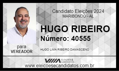 Candidato HUGO RIBEIRO 2024 - MARIBONDO - Eleições