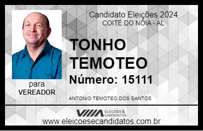 Candidato TONHO TEMOTEO 2024 - COITÉ DO NÓIA - Eleições