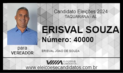 Candidato ERISVAL SOUZA 2024 - TAQUARANA - Eleições