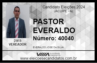 Candidato PASTOR EVERALDO 2024 - JACUÍPE - Eleições