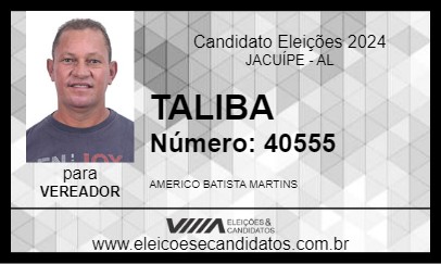 Candidato TALIBA 2024 - JACUÍPE - Eleições