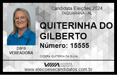 Candidato QUITERINHA DO GILBERTO 2024 - TAQUARANA - Eleições