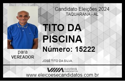 Candidato TITO DA PISCINA 2024 - TAQUARANA - Eleições