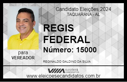 Candidato REGIS FEDERAL 2024 - TAQUARANA - Eleições