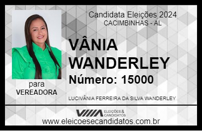 Candidato VÂNIA WANDERLEY 2024 - CACIMBINHAS - Eleições