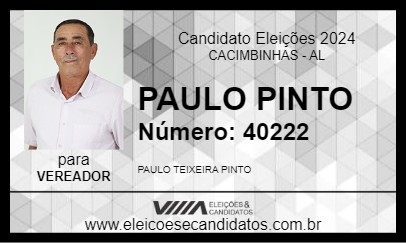 Candidato PAULO PINTO 2024 - CACIMBINHAS - Eleições