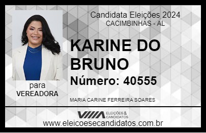 Candidato KARINE DO BRUNO 2024 - CACIMBINHAS - Eleições