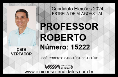 Candidato PROFESSOR ROBERTO 2024 - ESTRELA DE ALAGOAS - Eleições