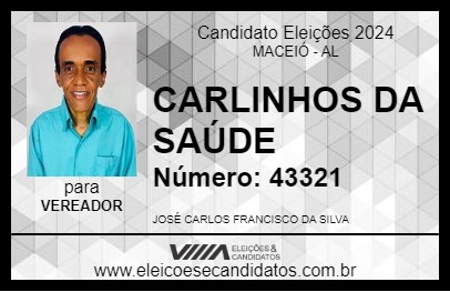 Candidato CARLINHOS DA SAÚDE 2024 - MACEIÓ - Eleições