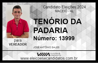 Candidato TENÓRIO DA PADARIA 2024 - MACEIÓ - Eleições