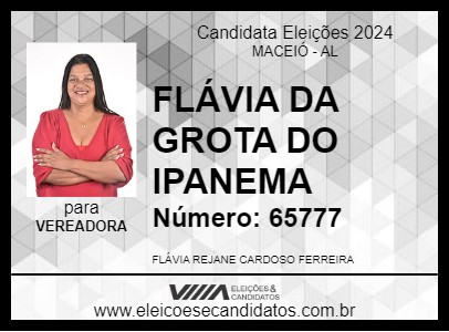 Candidato FLÁVIA DA GROTA DO IPANEMA 2024 - MACEIÓ - Eleições