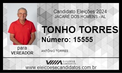 Candidato TONHO TORRES 2024 - JACARÉ DOS HOMENS - Eleições