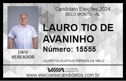 Candidato LAURO TIO DE AVANINHO 2024 - BELO MONTE - Eleições