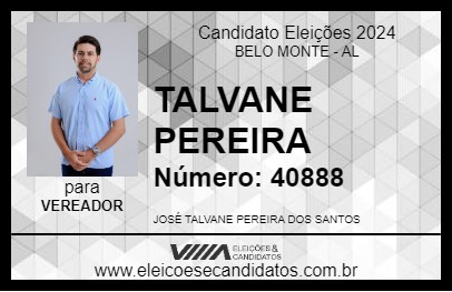 Candidato TALVANE PEREIRA 2024 - BELO MONTE - Eleições