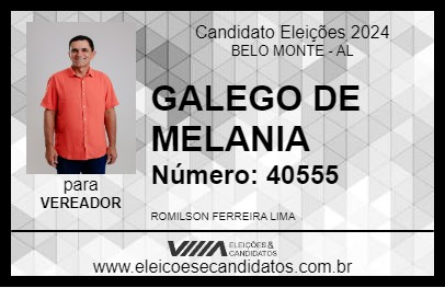 Candidato GALEGO DE MELANIA 2024 - BELO MONTE - Eleições