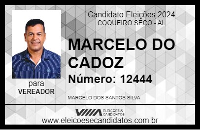 Candidato MARCELO DO CADOZ 2024 - COQUEIRO SECO - Eleições