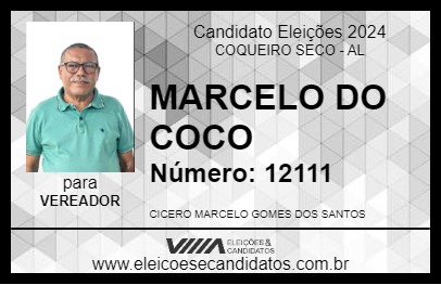 Candidato MARCELO DO COCO 2024 - COQUEIRO SECO - Eleições