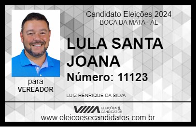 Candidato LULA SANTA JOANA 2024 - BOCA DA MATA - Eleições