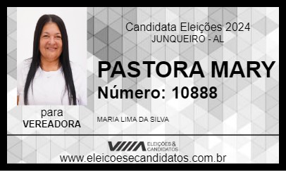 Candidato PASTORA MARY 2024 - JUNQUEIRO - Eleições