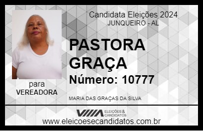 Candidato PASTORA GRAÇA 2024 - JUNQUEIRO - Eleições