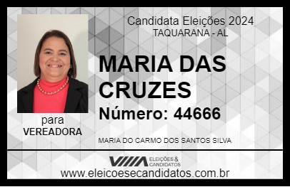 Candidato MARIA DAS CRUZES 2024 - TAQUARANA - Eleições