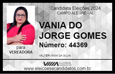 Candidato VANIA DO JORGE GOMES 2024 - CAMPO ALEGRE - Eleições