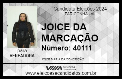 Candidato JOICE DA MARCAÇÃO 2024 - PARICONHA - Eleições