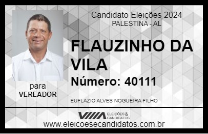 Candidato FLAUZINHO DA VILA 2024 - PALESTINA - Eleições